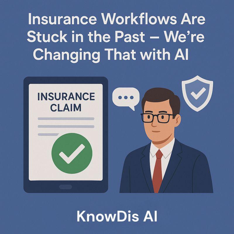 Insurance Workflows are Stuck in the Past - We're Changing that with AI